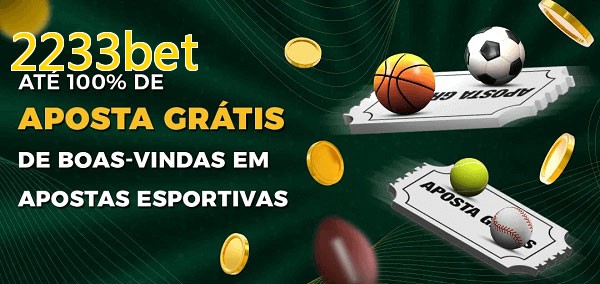 2233betbet Ate 100% de Aposta Gratis